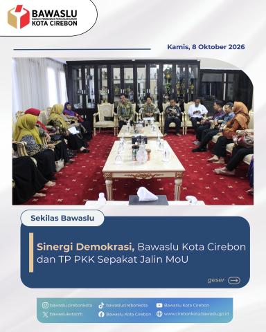 Bawaslu dan TP PKK Kota Cirebon Resmi Teken MoU Sinergi Pengawasan Demokrasi