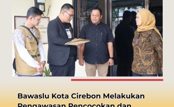 Ketua Bawaslu Kota Cirebon Lakukan Pengawasan Coktas di Kecamatan Harjamukti