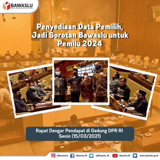 PENYEDIA DATA PEMILIH, JADI SOROTAN BAWASLU UNTUK PEMILU 2024