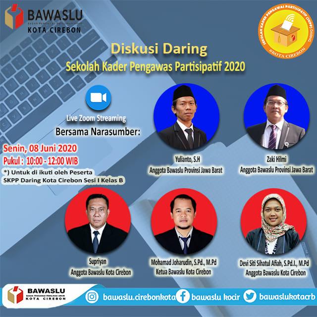 DISKUSI SEKOLAH KADER PENGAWAS PARTISIPATIF PEMILU DARING TAHUN 2020