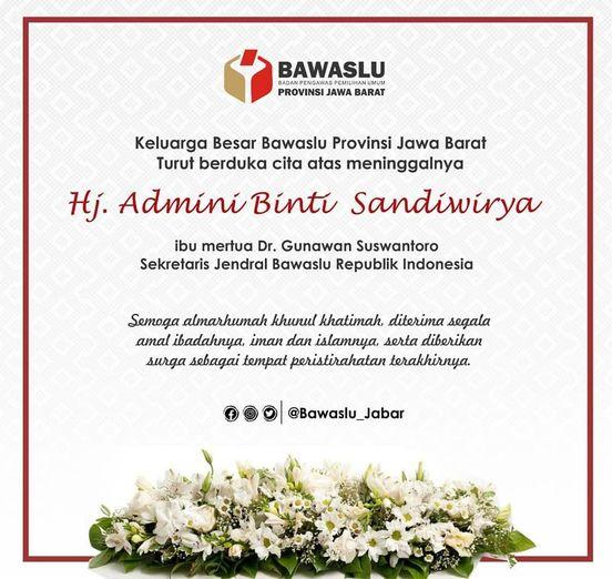 BAWASLU KOTA CIREBON TURUT BERDUKA CITA ATAS MENINGGALNYA HJ. ADMINI