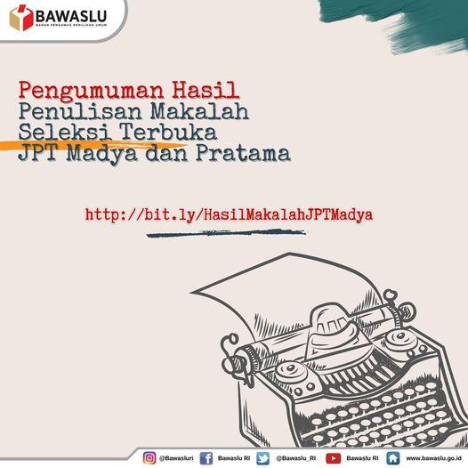 PENGUMUMAN HASIL PENULISAN MAKALAH SELEKSI JPT MADYA DAN PRATAMA