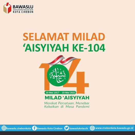 SELAMAT MILAD AISYIYAH KE-104