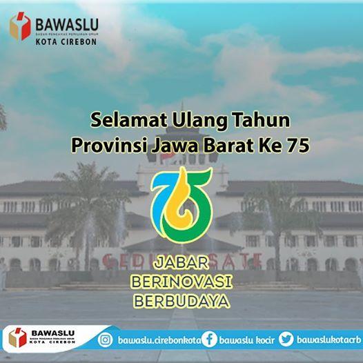 SELAMAT ULANG TAHUN PROVINSI JAWA BARAT KE 75