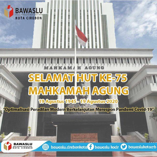 SELAMAT ULANG TAHUN MAHKAMAH AGUNG KE 75