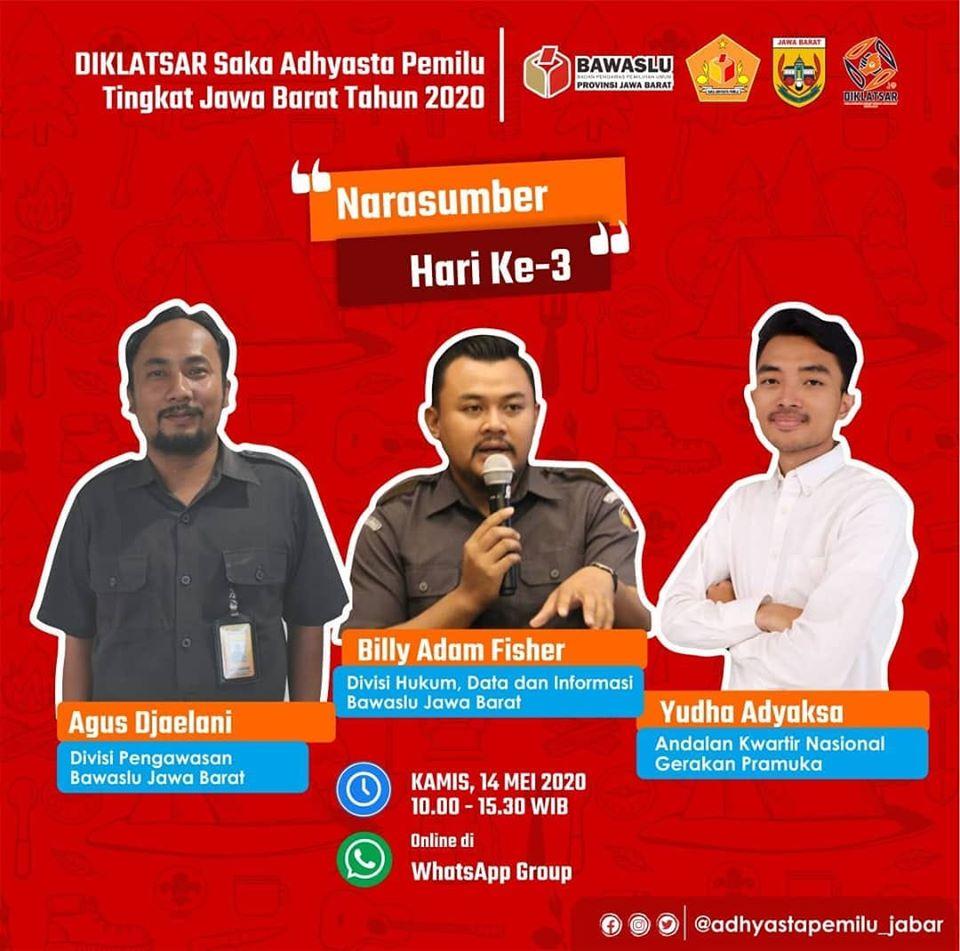 DIKLATSAR SAKA ADHYASTA PEMILU TINGKAT JAWA BARAT TAHUN 2020 (NARASUMBER KE 3)