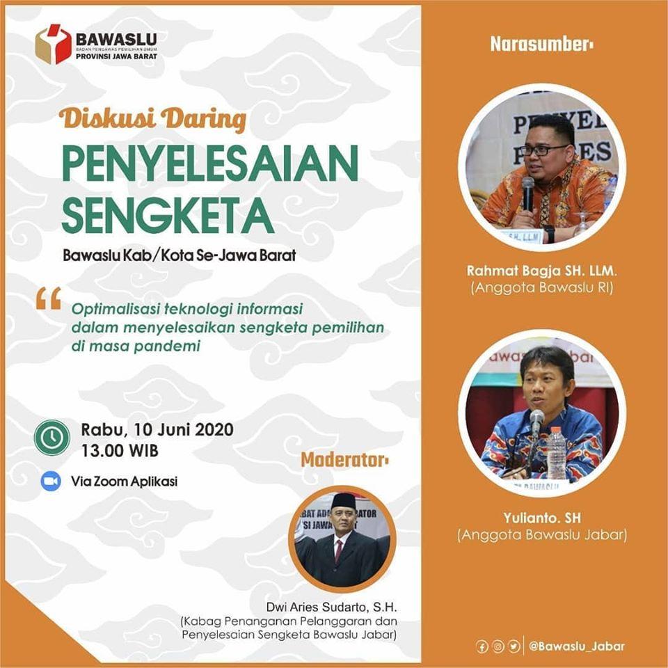 DISKUSI DARING PENYELESAIAN SENGKETA, BAWASLU KAB/KOTA SE-JAWA BARAT