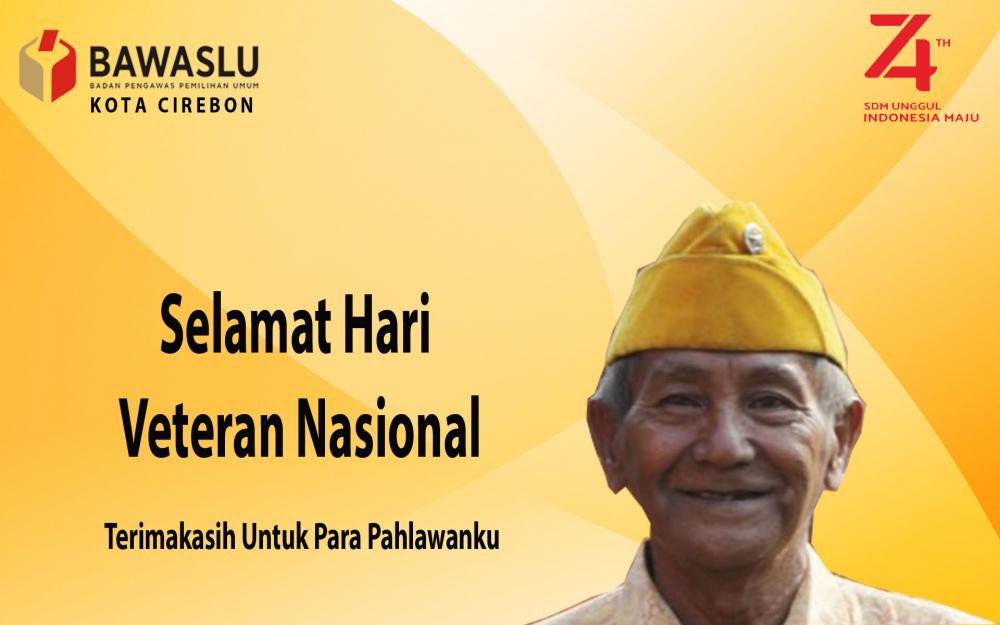 SELAMAT HARI VETERAN NASIONAL