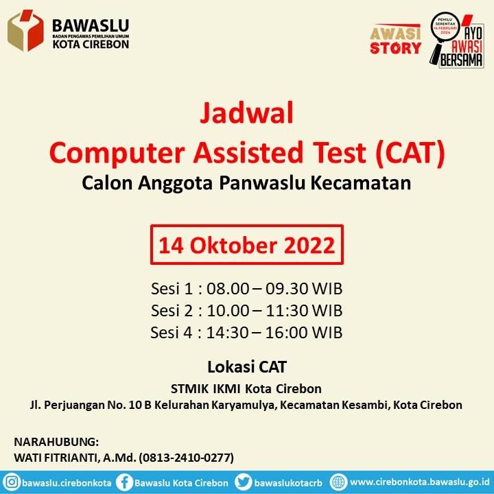 Jadwal Computer Assisted Test (CAT) Calon Anggota Panwaslu Kecamatan