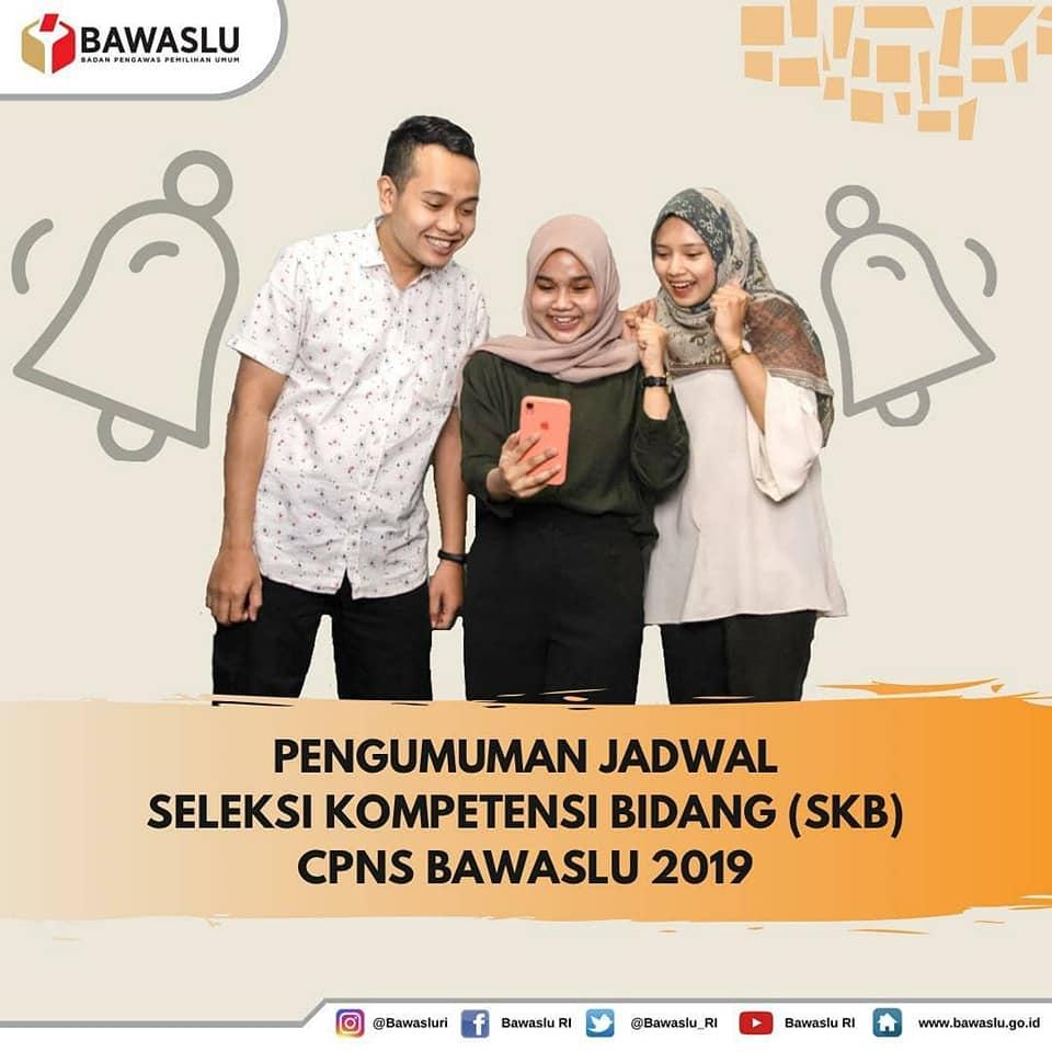 JADWAL SKB CPNS BAWASLU 2019