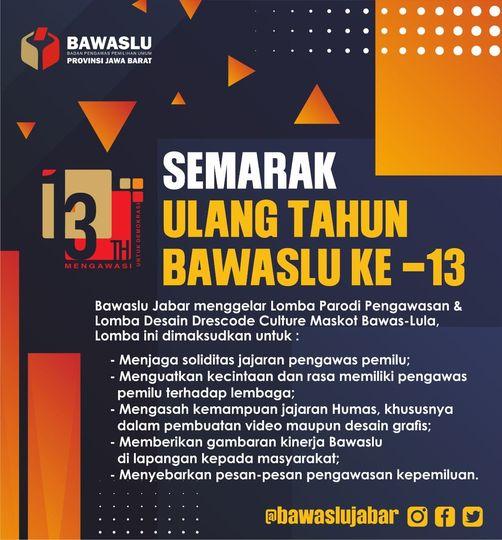 SEMARAK ULANG TAHUN BAWASLU KE-13