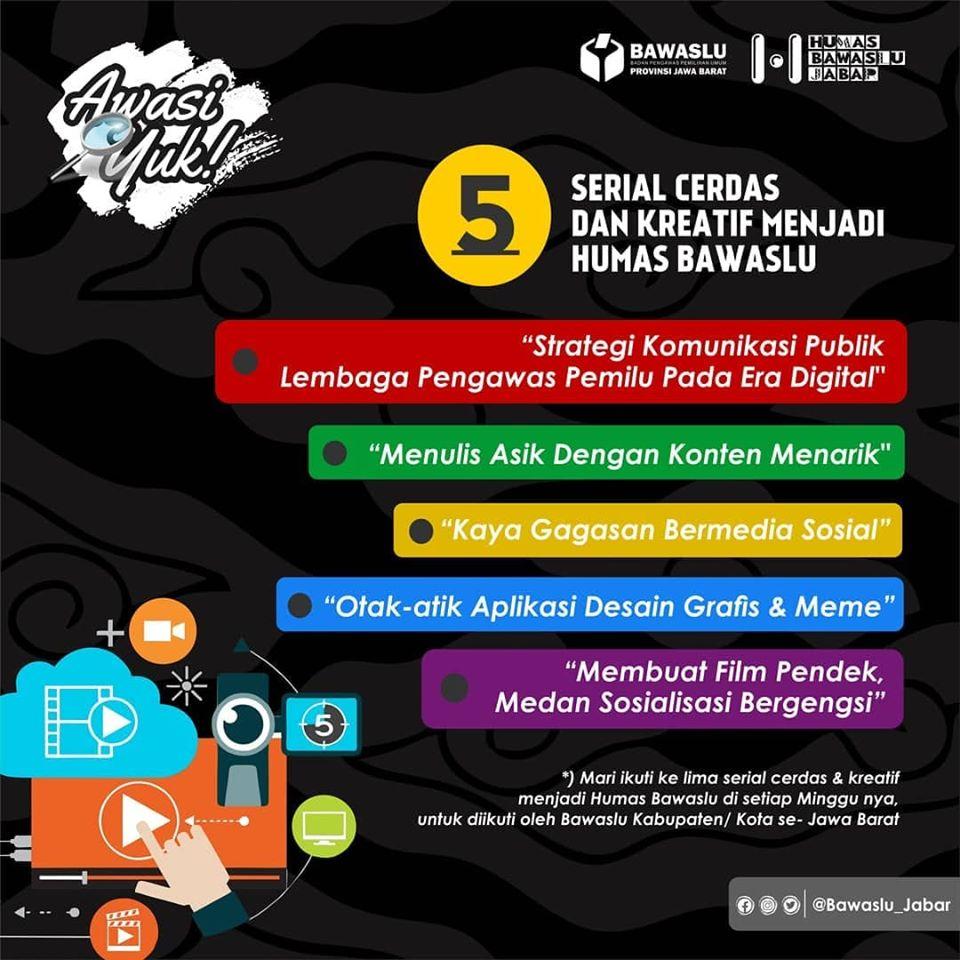 5 SERIAL CERDAS DAN KREATIF MENJADI HUMAS BAWASLU