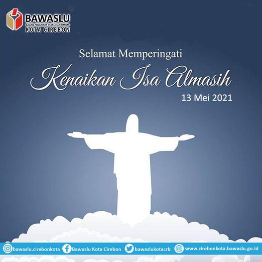 SELAMAT MEMPERINGATI KENAIKAN ISA ALMASIH