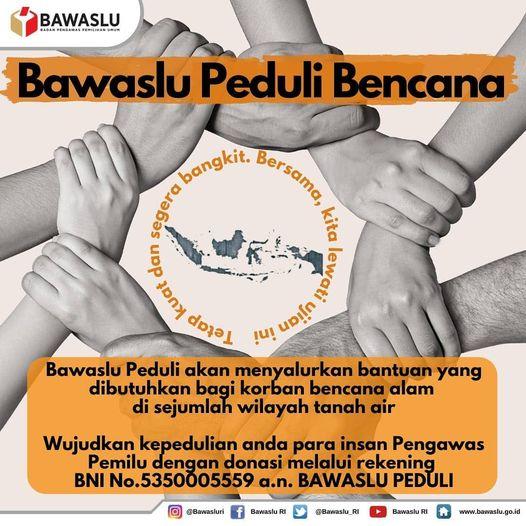BAWASLU PEDULI BENCANA