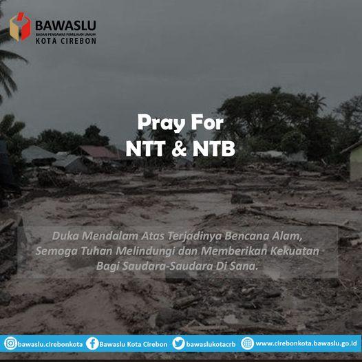 PRAY FOR NTT DAN NTB