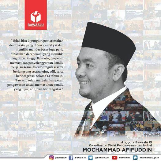 13 TAHUN BAWASLU MENGAWASI UNTUK DEMOKRASI