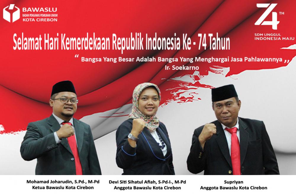 DIRGAHAYU KEMERDEKAAN REPUBLIK INDONESIA KE 74 TAHUN