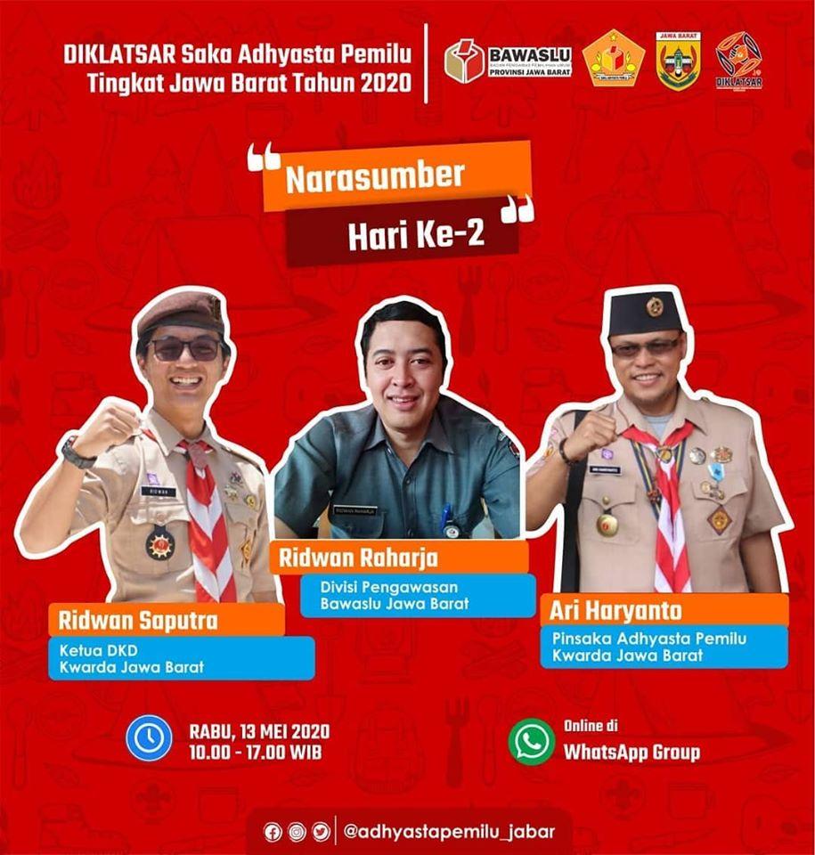 NARASUMBER HARI KE 2 DIKLATSAR SAKA ADHYASTA PEMILU TINGKAT JAWA BARAT TAHUN 2020