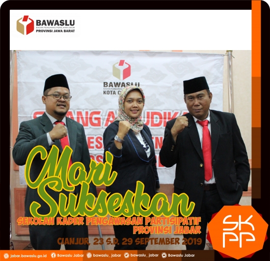 MARI SUKSESKAN SEKOLAH KADER PENGAWASAN