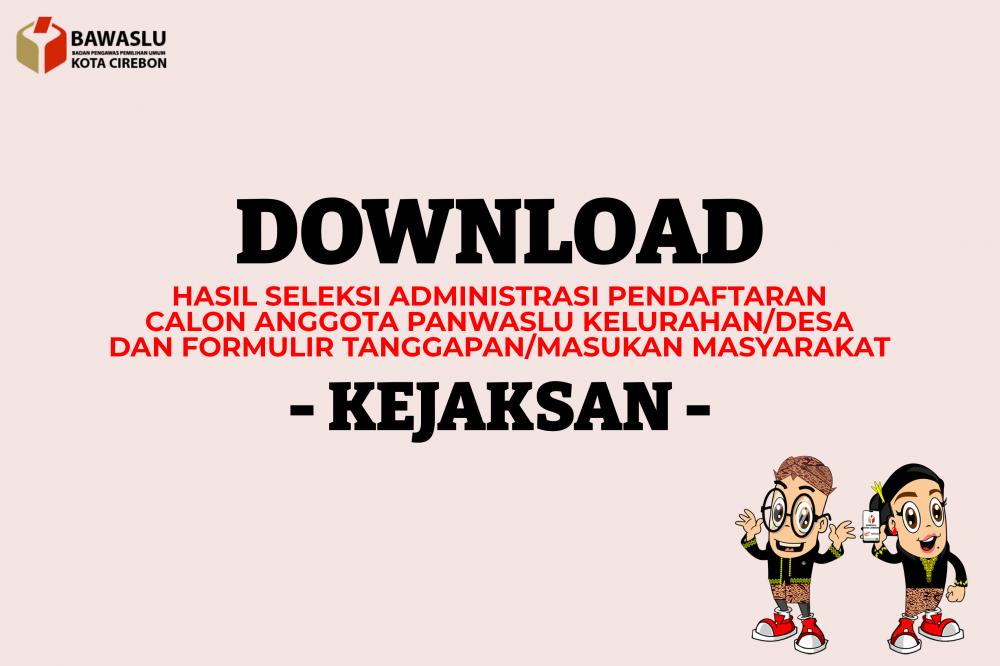Pengumuman Hasil Seleksi Administrasi Calon PKD di Kecamatan Kejaksan