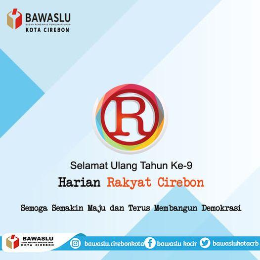 SELAMAT ULANG TAHUN KE-9 HARIAN RAKYAT CIREBON