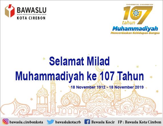 SELAMAT MILAD MUHAMMADIYAH KE 107 TAHUN