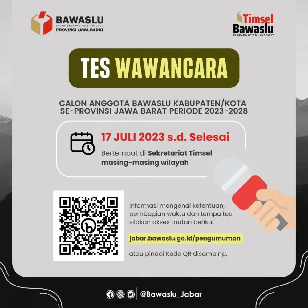 Pengumuman Wawancara Calon Anggota Bawaslu Kabupaten/Kota