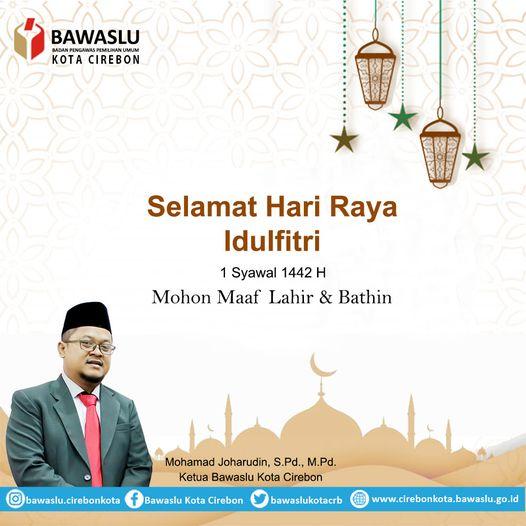MOHAMAD JOHARUDIN, S.Pd, M.Pd. MENGUCAPKAN SELAMAT HARI RAYA IDULFITRI 1442 H