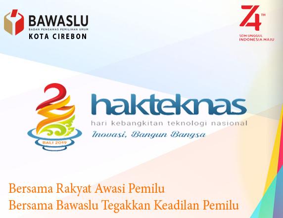 SELAMAT HARI KEBANGKITAN TEKNOLOGI NASIONAL