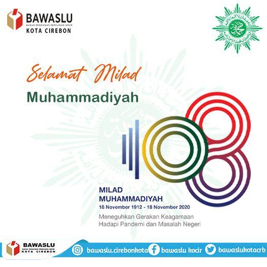 SELAMAT MILAD KE 108 MUHAMMADIYAH
