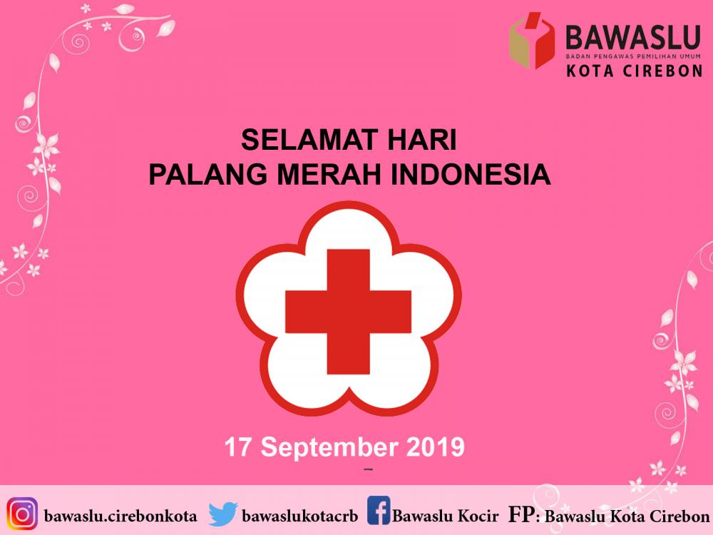 SELAMAT HARI PALANG MERAH INDONESIA