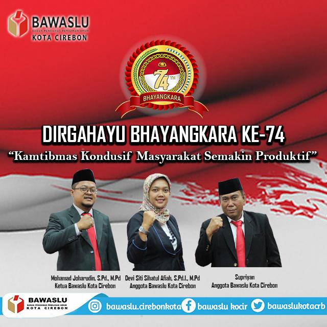SELAMAT ULANG TAHUN BHAYANGKARA KE 74 TAHUN