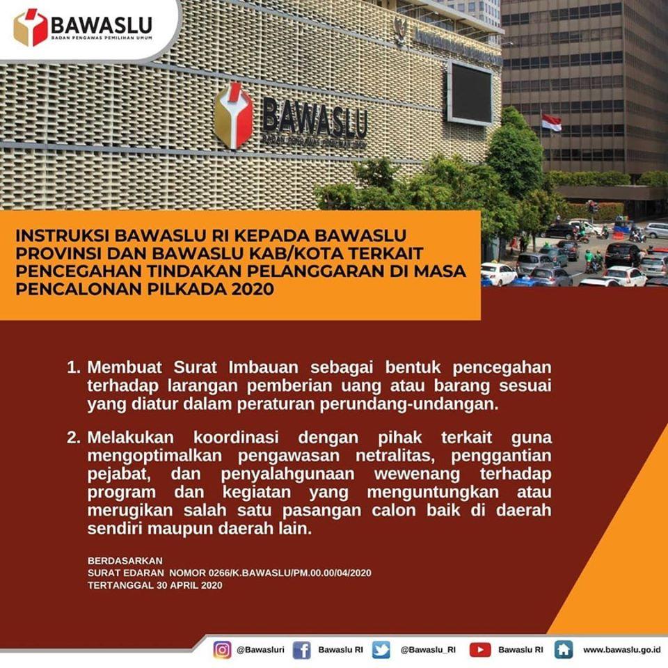 INSTRUKSI BAWASLU RI DALAM PENCEGAHAN TINDAKAN PELANGGARAN DI MASA PENCALONAN PILKADA 2020