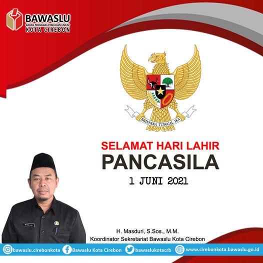 H. MASDURI, S.Sos., M.M. MENGUCAPKAN SELAMAT HARI LAHIR PANCASILA