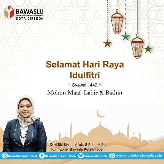 DEVI SITI SIHATUL AFIAH, S.Pd.I., M.Pd. MENGUCAPKAN SELAMAT HARI RAYA IDULFITRI 1442 H