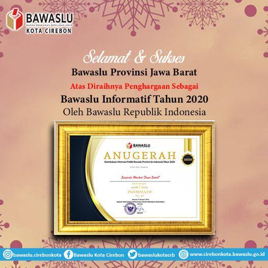 SELAMAT KEPADA BAWASLU PROVINSI JAWA BARAT ATAS DIRAIHNYA PENGHARGAAN BAWASLU INFORMATIF TAHUN 2021