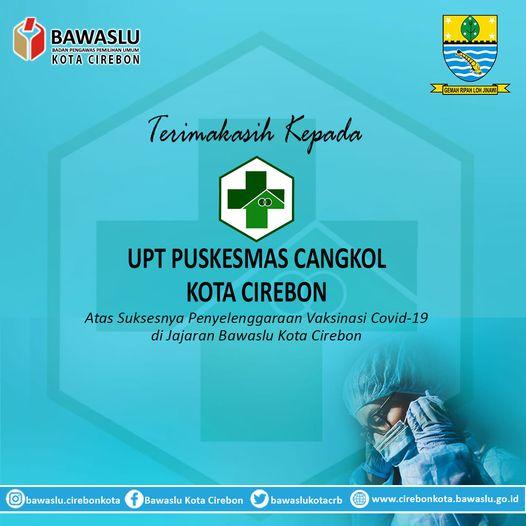 TERIMAKASIH UPT PUSKESMAS CANGKOL KOTA CIREBON