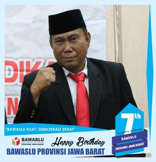 UCAPAN SELAMAT ULANG TAHUN KE 7 BAWASLU PROVINSI JAWA BARAT (SUPRIYAN)