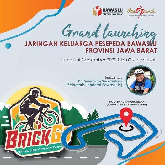 GRAND LAUNCHING JARINGAN KELUARGA PESEPEDA BAWASLU PROVINSI JAWA BARAT