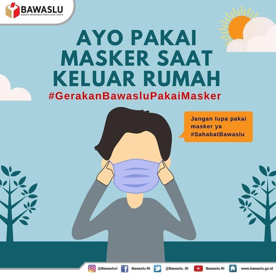 AYO PAKAI MASKER SAAT KELUAR RUMAH