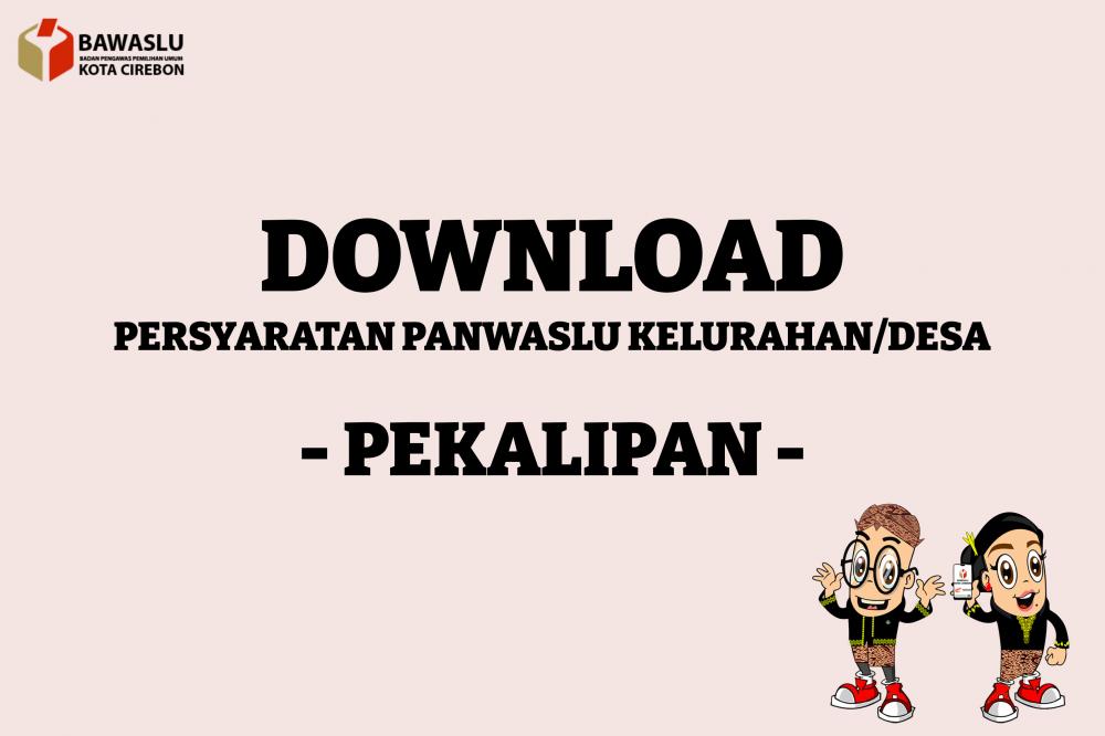 Pengumuman Perekrutan Panwaslu Kelurahan se-Kecamatan Pekalipan