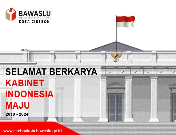 SELAMAT BERTUGAS MENTERI NEGARA KABINET INDONESIA MAJU