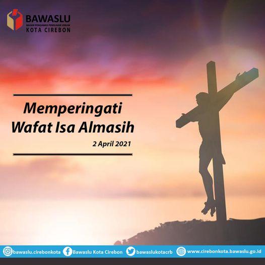 MEMPERINGATI WAFAT ISA AL-MASIH