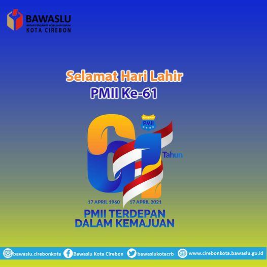 SELAMAT HARI LAHIR PMII KE-61