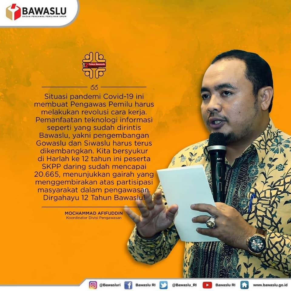KUTIPAN SELAMAT ULANG TAHUN BAWASLU OLEH MOCHAMMAD AFIFUDDIN ANGGOTA BAWASLU RI