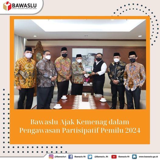 BAWASLU MENGAJAK KEMENTERIAN AGAMA (KEMENAG) UNTUK TURUT SERTA DALAM PENGAWASAN PARTIPATIF PEMILU 2024