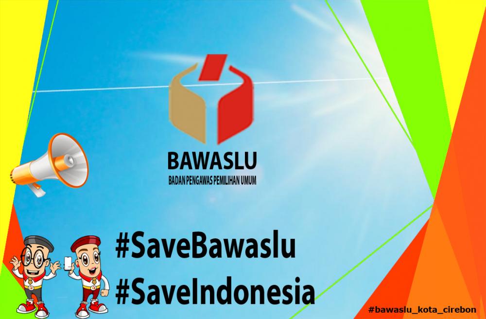 SAVE BAWASLU