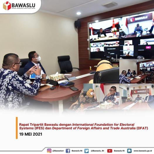 RAPAT TRIPARTIT BAWASLU DENGAN INTERNATIONAL FOUNDATION FOR ELECTORAL SYSTEMS (IFES)