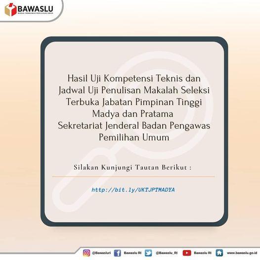 HASIL UJI KOMPETENSI TEKNIS DAN JADWAL UJI PENULISAN MAKALAH CALON PEJABAT PIMPINAN TINGGI MADYA DAN PEJABAT PIMPINAN TINGGI PRATAMA