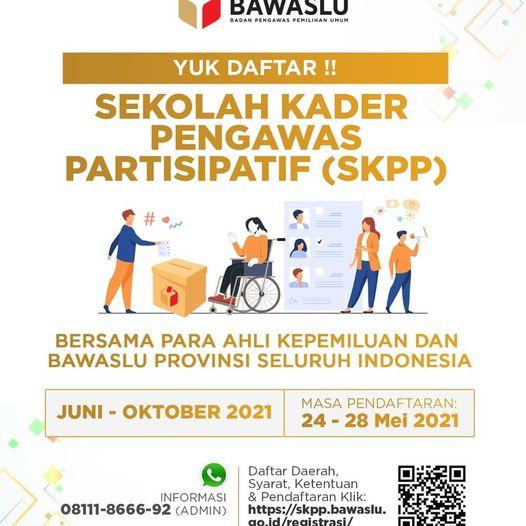YUK DAFTAR SEKOLAH KADER PENGAWAS PARTISIPATIF (SKPP) TAHUN 2021